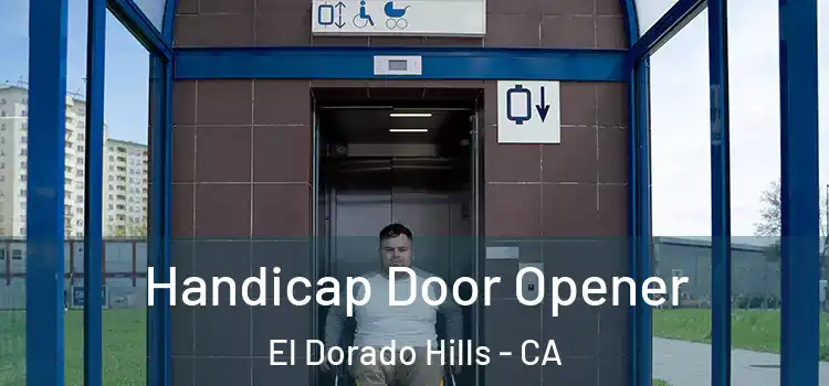  Handicap Door Opener El Dorado Hills - CA