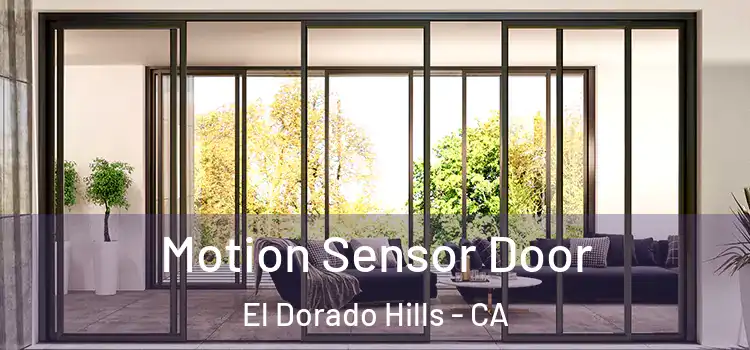  Motion Sensor Door El Dorado Hills - CA