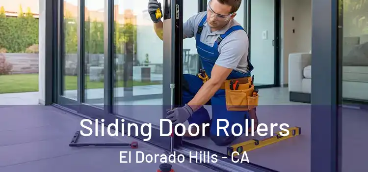 Sliding Door Rollers El Dorado Hills - CA